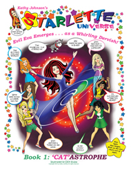 Starlette Universe Book 1 features the evil teen witch Eva wreaking havoc on Kathy Johnson's Starlette teen girls.